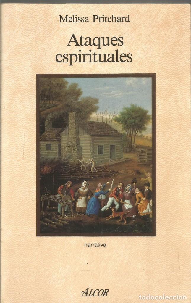 Libros de segunda mano: MELISSA PRITCHARD. ATAQUES ESPIRITUALES. ALCOR - Foto 1