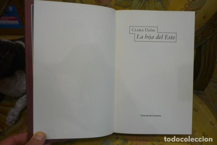 Libros de segunda mano: LA HIJA DEL ESTE, DE CLARA US&Oacute;N. - Foto 6