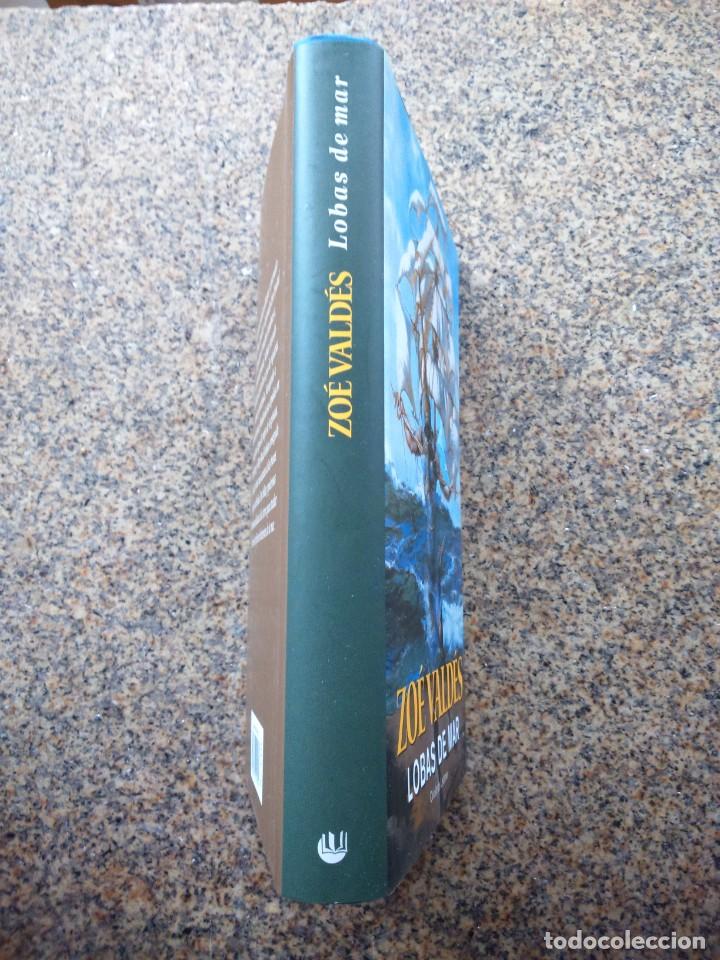 Libros de segunda mano: LOBAS DE MAR -- ZOE VALDES -- CIRCULO 2003 -- - Foto 3