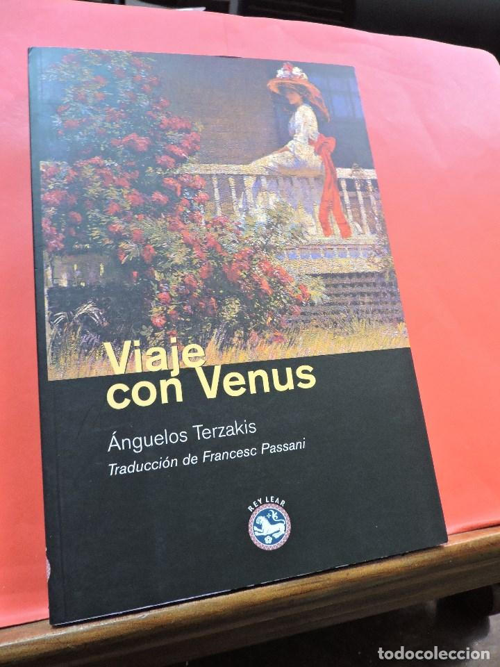 Second hand books: Viaje con Venus. TERZAKIS, &Aacute;nguelos. Rey Leal