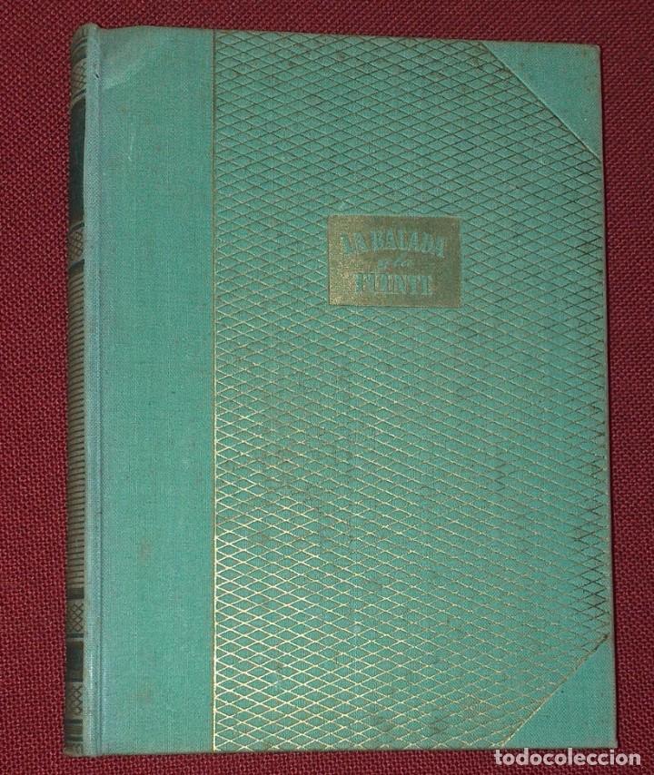 Libros de segunda mano: LA BALADA Y LA FUENTE - Foto 1