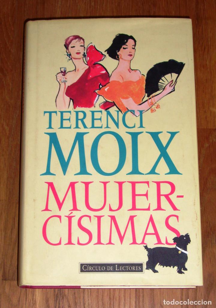 Libros de segunda mano: MOIX, Terenci. Mujerc&iacute;simas. - C&iacute;rculo de Lectores - Foto 1