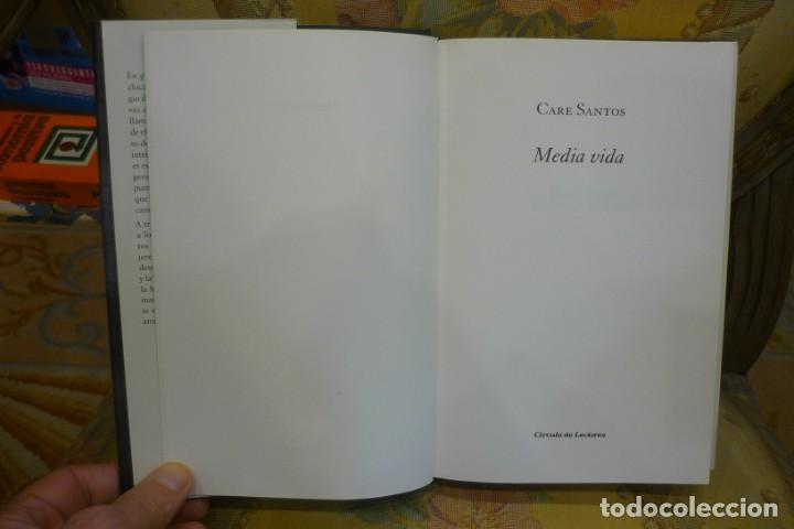 Libros de segunda mano: MEDIA VIDA, DE CARE SANTOS. - Foto 6