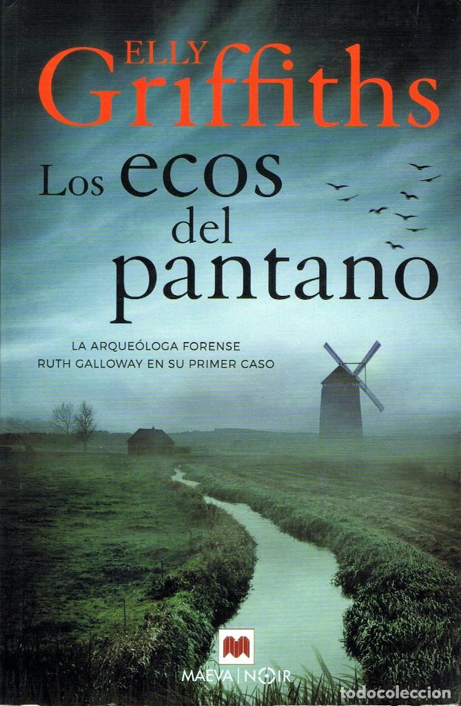 Libros de segunda mano: LOS ECOS DEL PANTANO. Elly Griffiths. - Foto 1