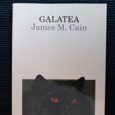 Libros de segunda mano: GALATEA. JAMES M. CAIN. EDITORIAL LUMEN 1994,. Lote 239376280