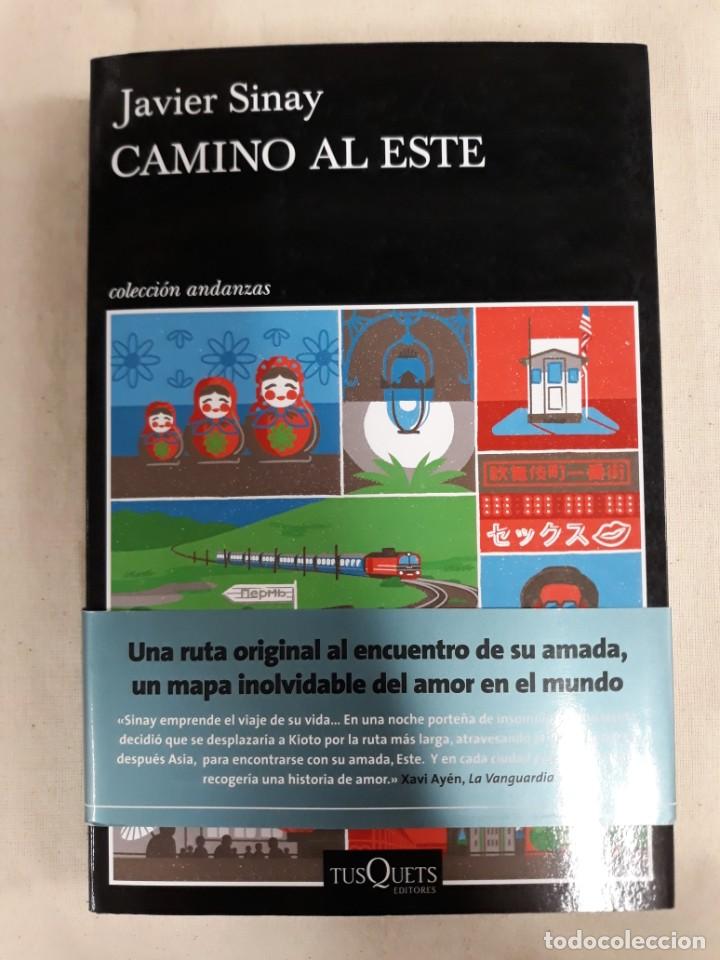 Libros de segunda mano: SINAY, JAVIER. CAMINO AL ESTE - Foto 1