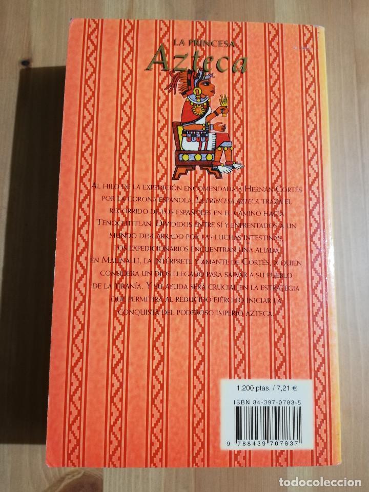 Libros de segunda mano: LA PRINCESA AZTECA (COLIN FALCONER) - Foto 3