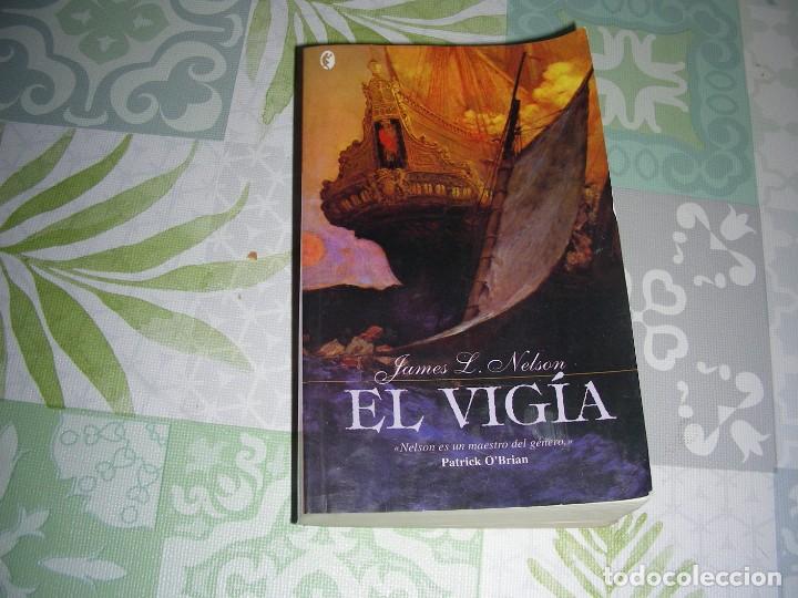 Libros de segunda mano: JAMES L. NELSON, EL VIGIA - PATRICK OBRIEN - Foto 1