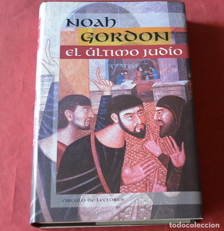 Libros de segunda mano: EL &Uacute;LTIMO JUD&Iacute;O - NOAH GORDON - C&Iacute;RCULO DE LECTORES - Foto 1