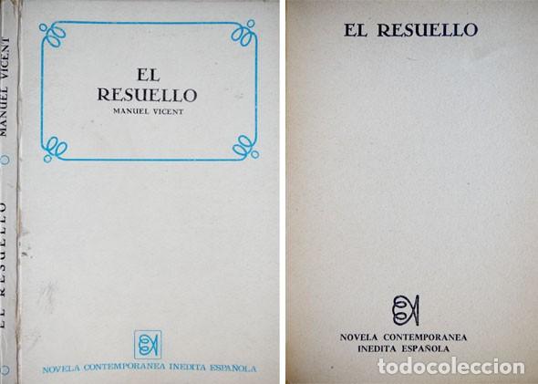 Libros de segunda mano: VICENT, Manuel. El Resuello. 1970. - Foto 1