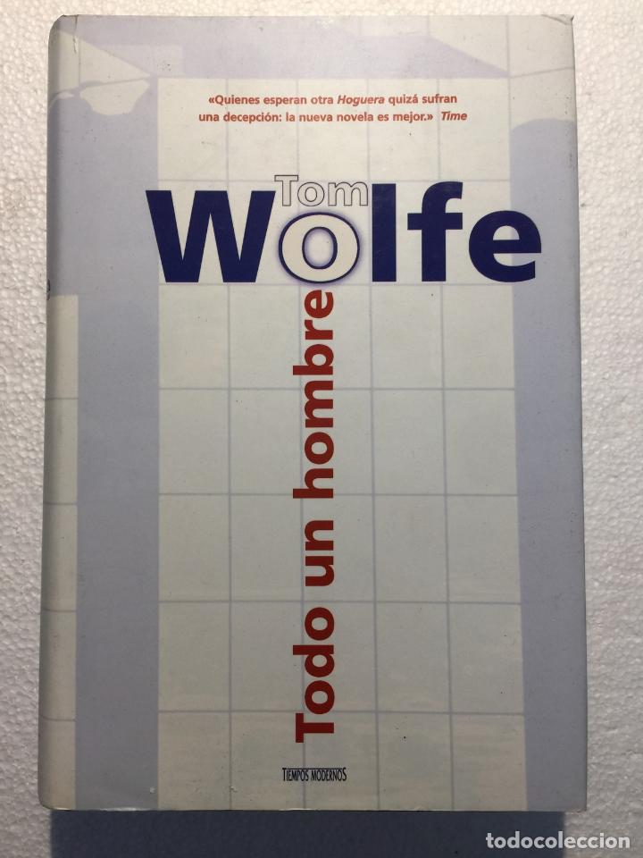 Libros de segunda mano: Todo un hombre - Tom Wolfe - Foto 1