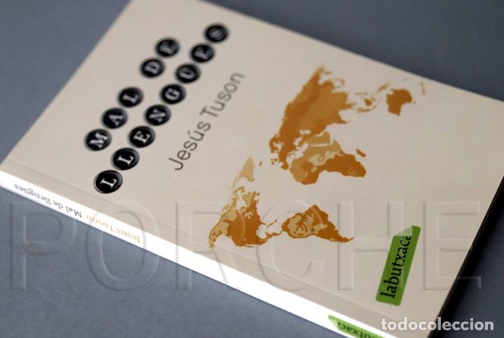 Libros de segunda mano: MAL DE LLENG&Uuml;ES - JES&Uacute;S TUSON - LABUTXACA - Foto 1