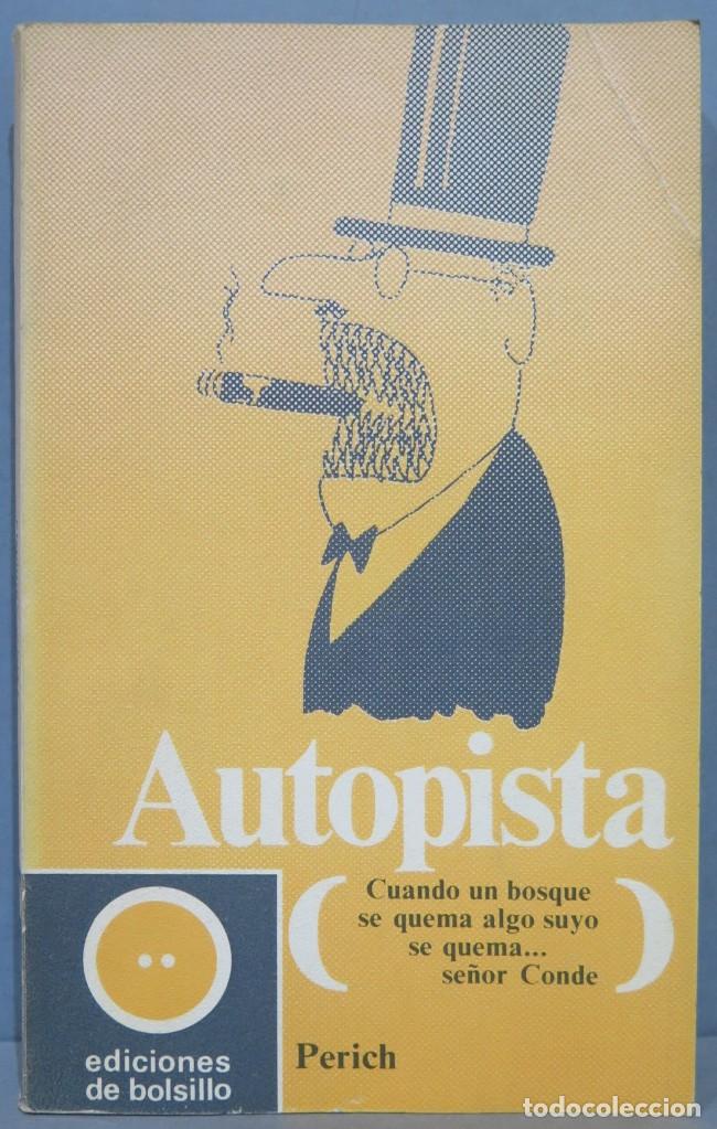 Libros de segunda mano: AUTOPISTA. JAUME PERICH - Foto 1