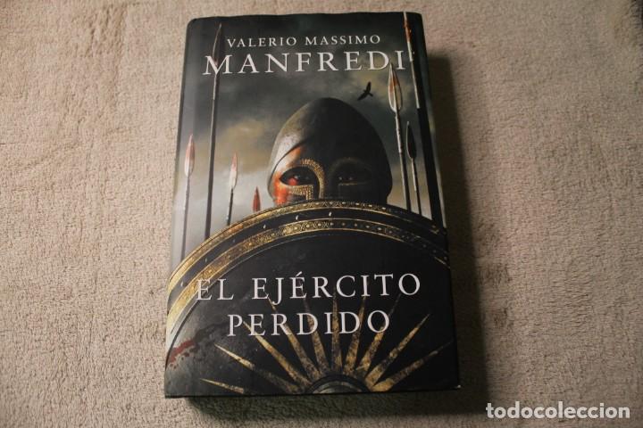 Libros de segunda mano: EL EJERCITO PERDIDO VALERIO MASSIMO MANFREDI 2008 - Foto 1