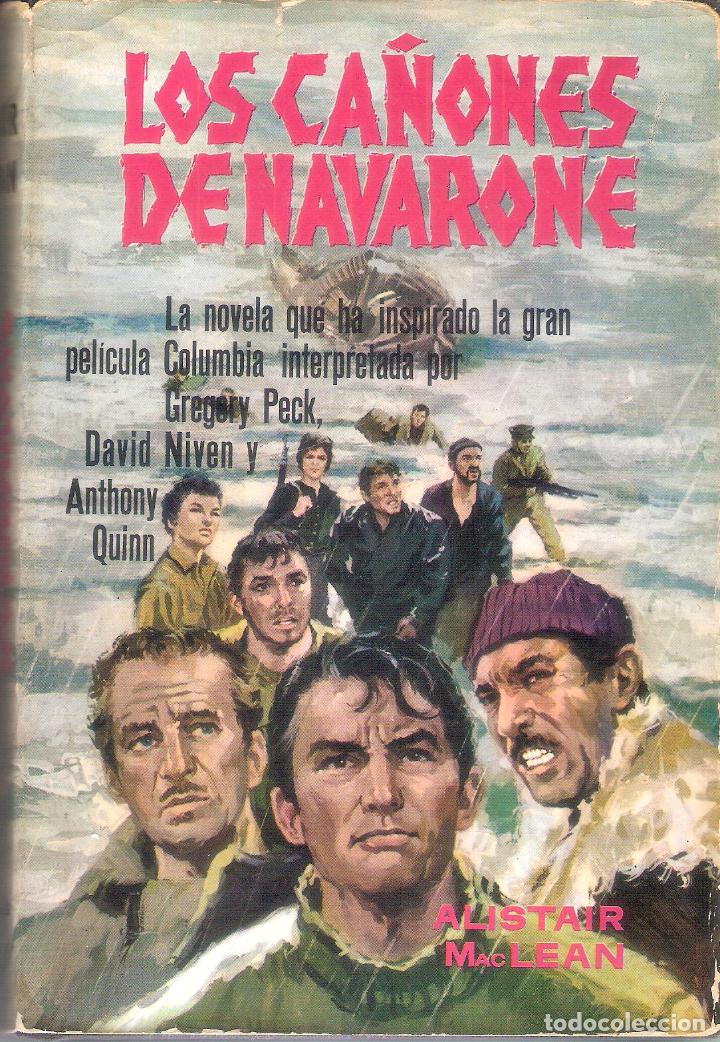 Libros de segunda mano: LOS CA&Ntilde;ONES DE NAVARONE - ALISTAIR MACLEAN - Foto 1