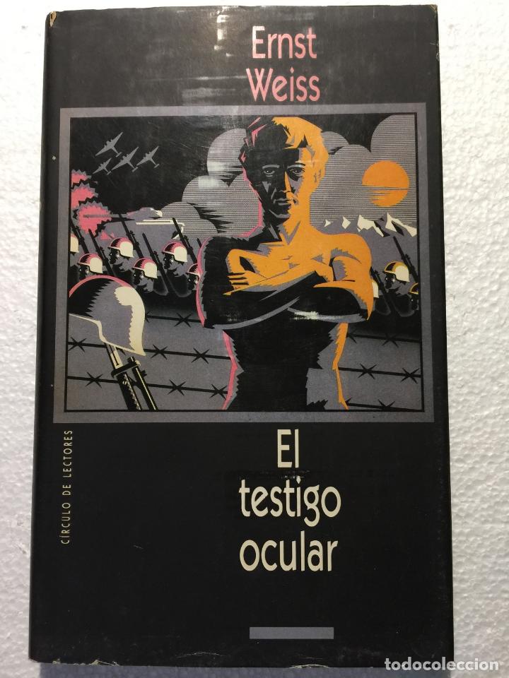 Libros de segunda mano: El testigo ocular - Ernst Weiss - Foto 1