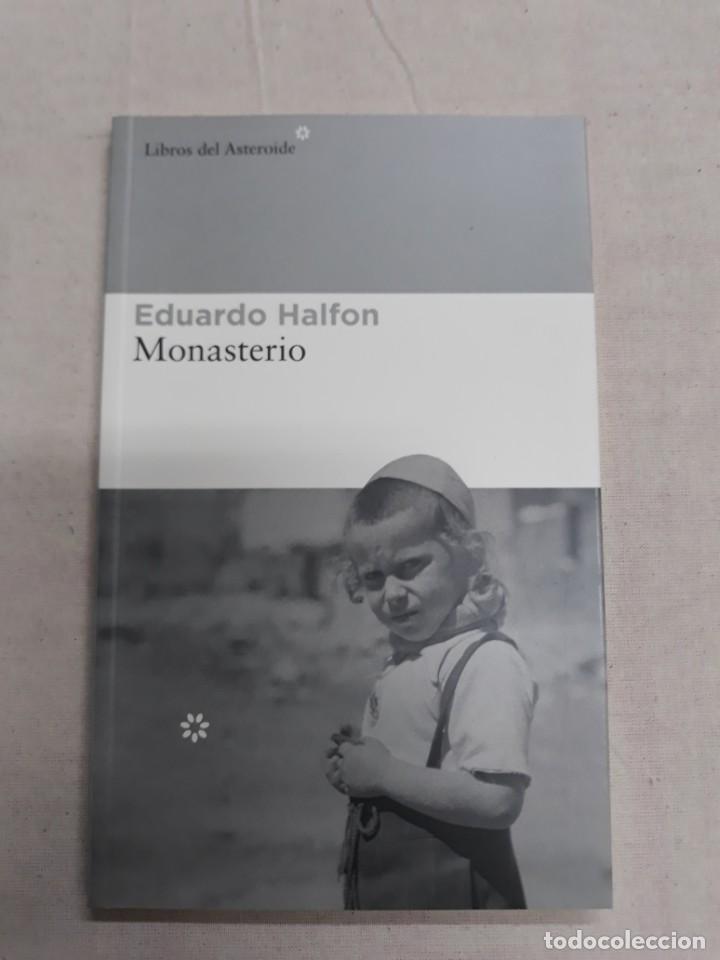 Libros de segunda mano: HALFON, EDUARDO. MONASTERIO - Foto 1