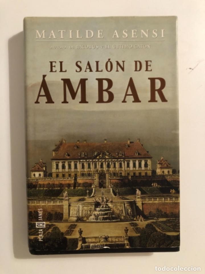 Libros de segunda mano: Libro El sal&oacute;n de &Aacute;mbar de Matilde Asensi - Foto 1