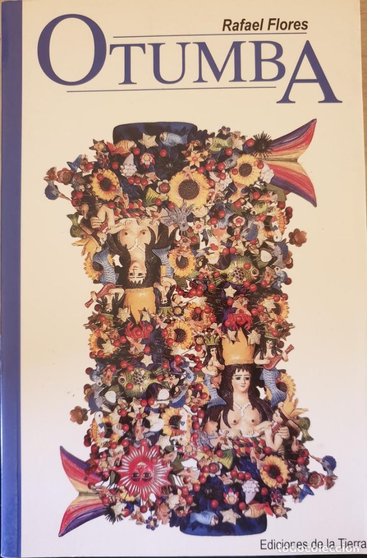 Libros de segunda mano: OTUMBA. - FLORES, Rafael. - Foto 1