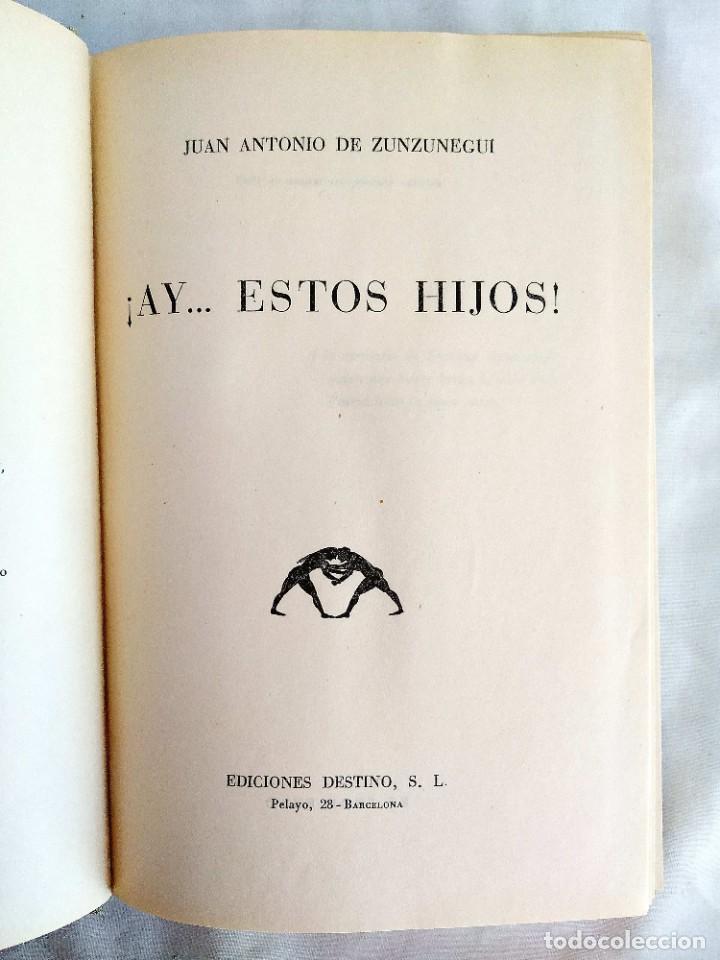 Gebrauchte B&uuml;cher: ZUNZUNEGUI: &iexcl;AY... ESTOS HIJOS! - 1&ordf; EDICI&Oacute;N