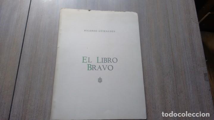 Libros de segunda mano: RICARDO GUIRALDES - EL LIBRO BRAVO - Foto 1