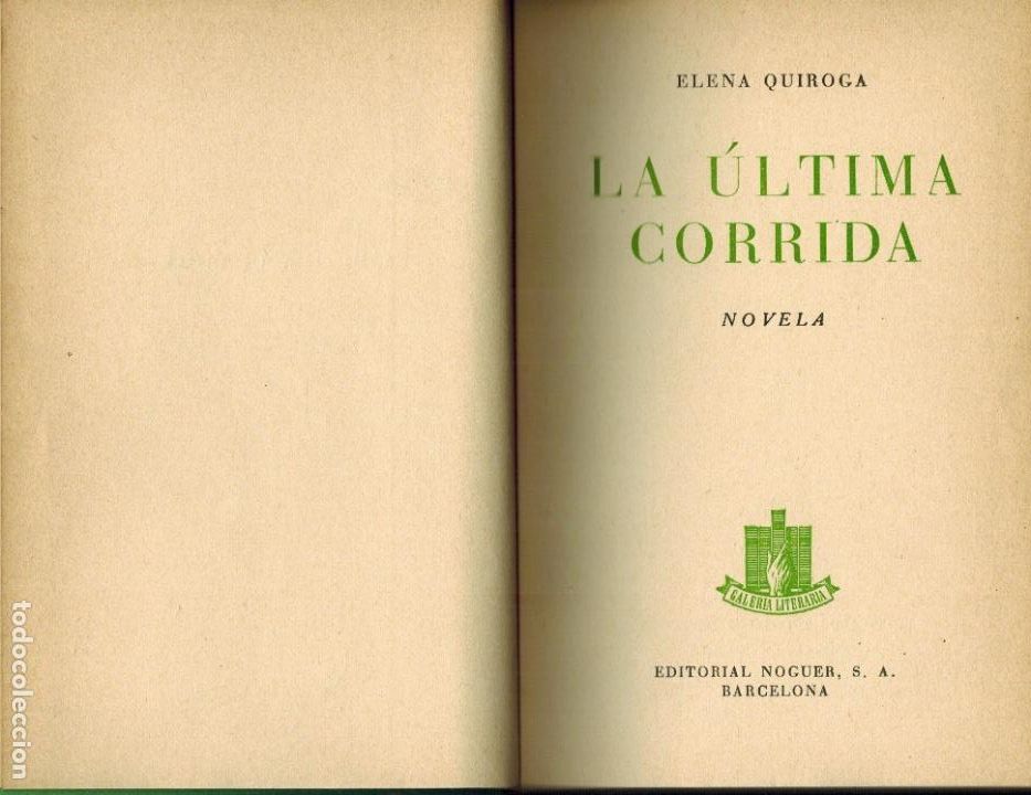Libros de segunda mano: LA &Uacute;LTIMA CORRIDA - Foto 1