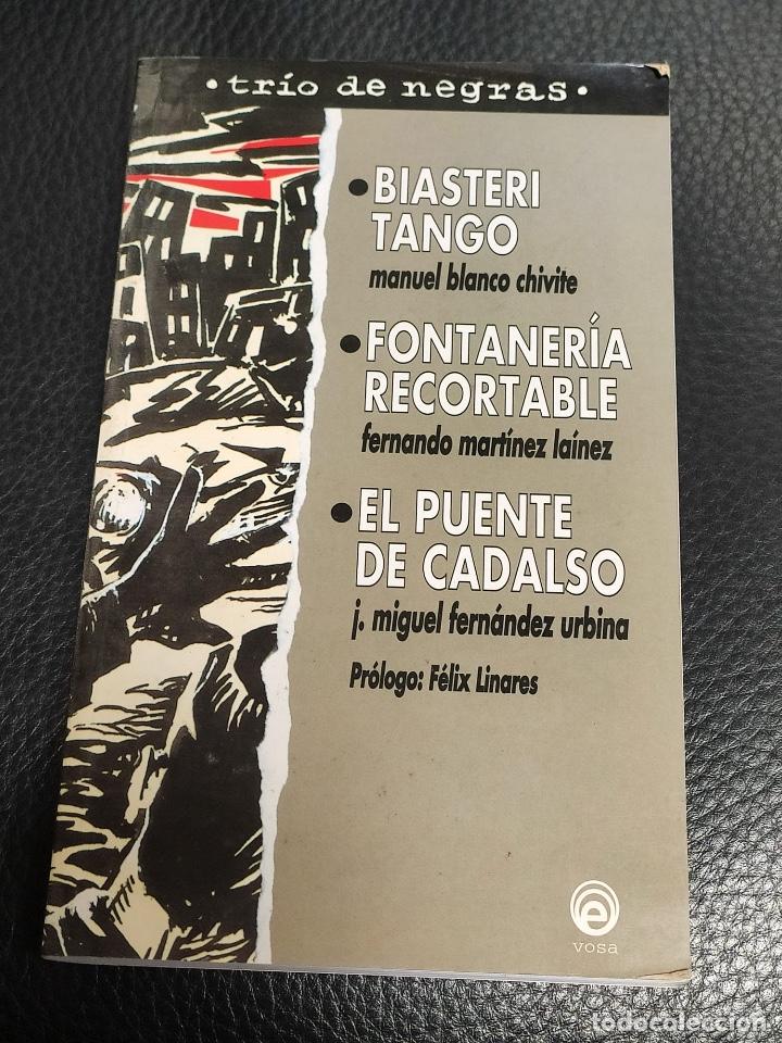 Libri di seconda mano: TRIO DE NEGRAS BIASTERI TANGO, FONTANERIA RECORTABLE, EL PUENTE DE CADALSO, VOSA EDICIONES