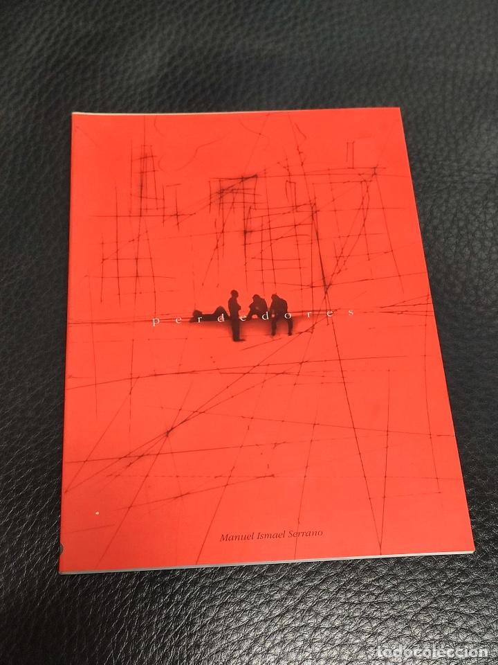 Libri di seconda mano: PERDEDORES MANUEL ISMAEL SERRANO - COL&middot;LECCIO LLUNA NOVA, RECERCA EDITORIAL