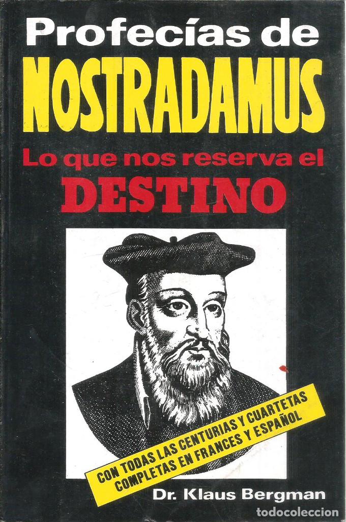 Libros de segunda mano: Profecias de Nostradamus. Lo que no reserva el destino. Publicado en 1987 - Dr. Klaus Bergman