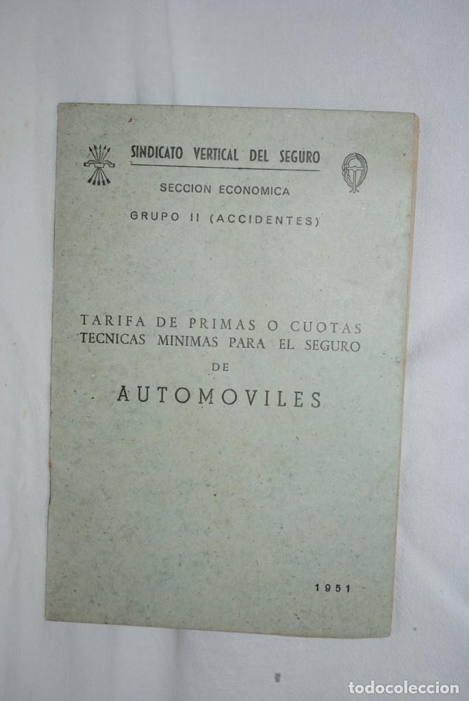 Libros de segunda mano: TARIFA DE PRIMAS O CUOTAS PARA AUTOMOVILES , 1951