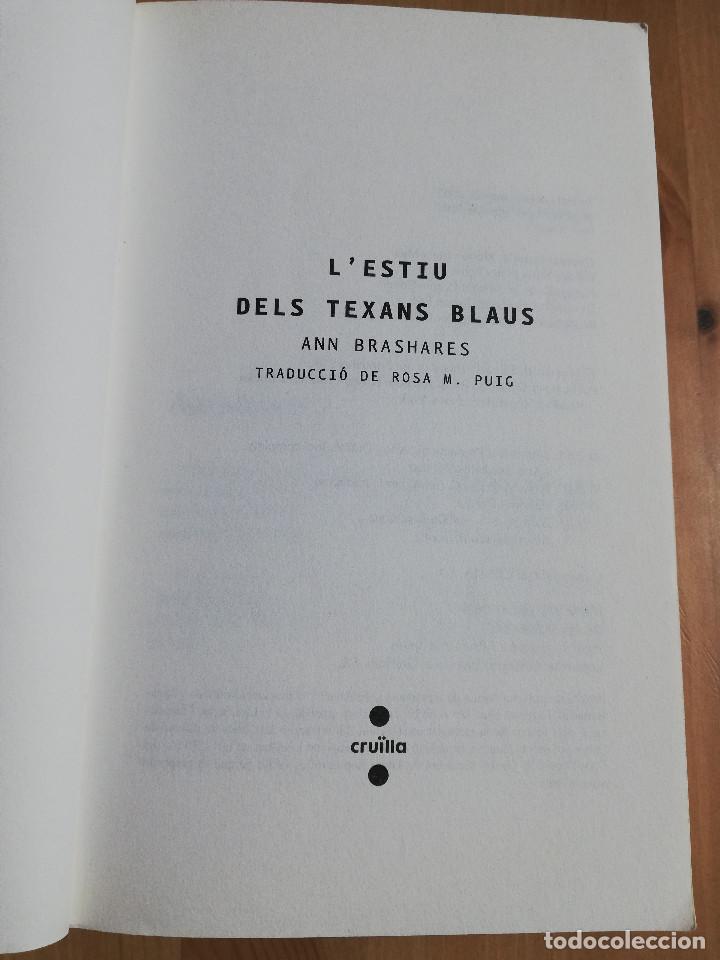 Libros de segunda mano: LESTIU DELS TEXANS BLAUS (ANN BRASHARES) - Foto 2