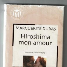 Libros de segunda mano: HIROSHIMA MON AMOUR - MARGUERITE DURAS - BIBLIOTECA EL MUNDO - 57 -. Lote 240790510