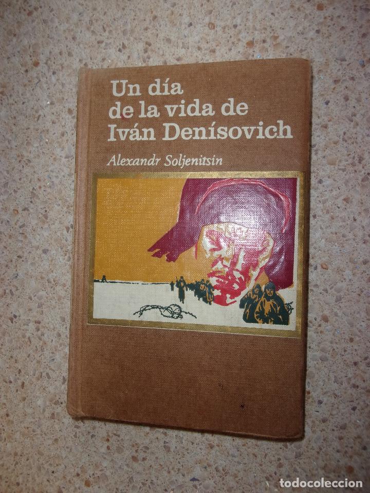 Libros de segunda mano: UN DIA DE LA VIDA DE IV&Aacute;N DEN&Iacute;SOVICH. - Foto 1