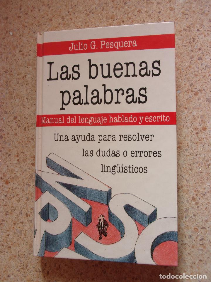 Libros de segunda mano: LAS BUENAS PALABRAS. - Foto 1