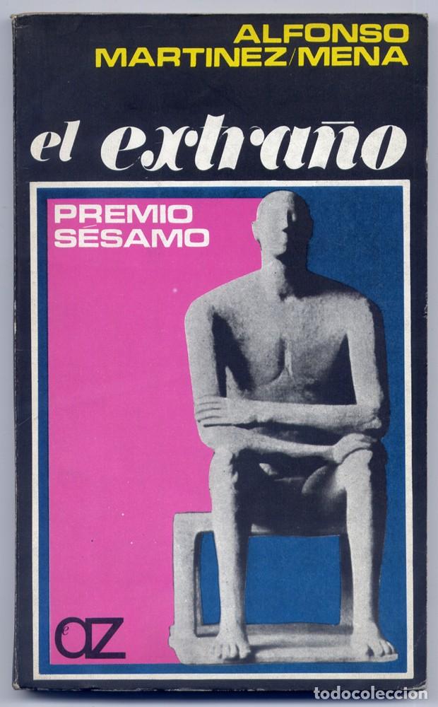 Libros de segunda mano: MART&Iacute;NEZ - MENA, Alfonso. El Extra&ntilde;o. 1967. - Foto 1
