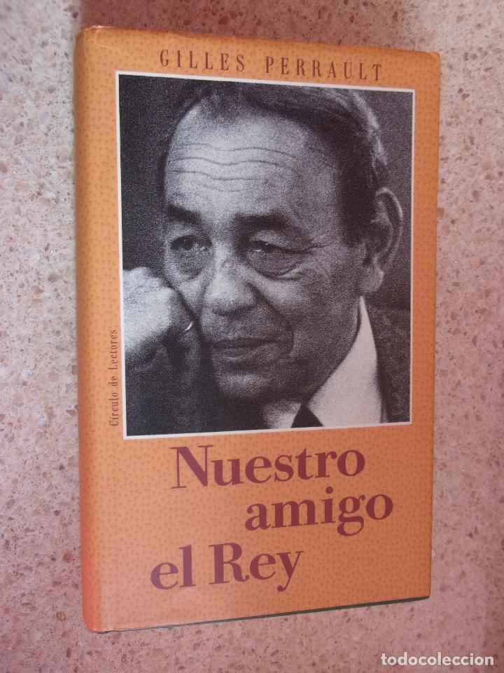 Libros de segunda mano: NUESTRO AMIGO EL REY. - Foto 1