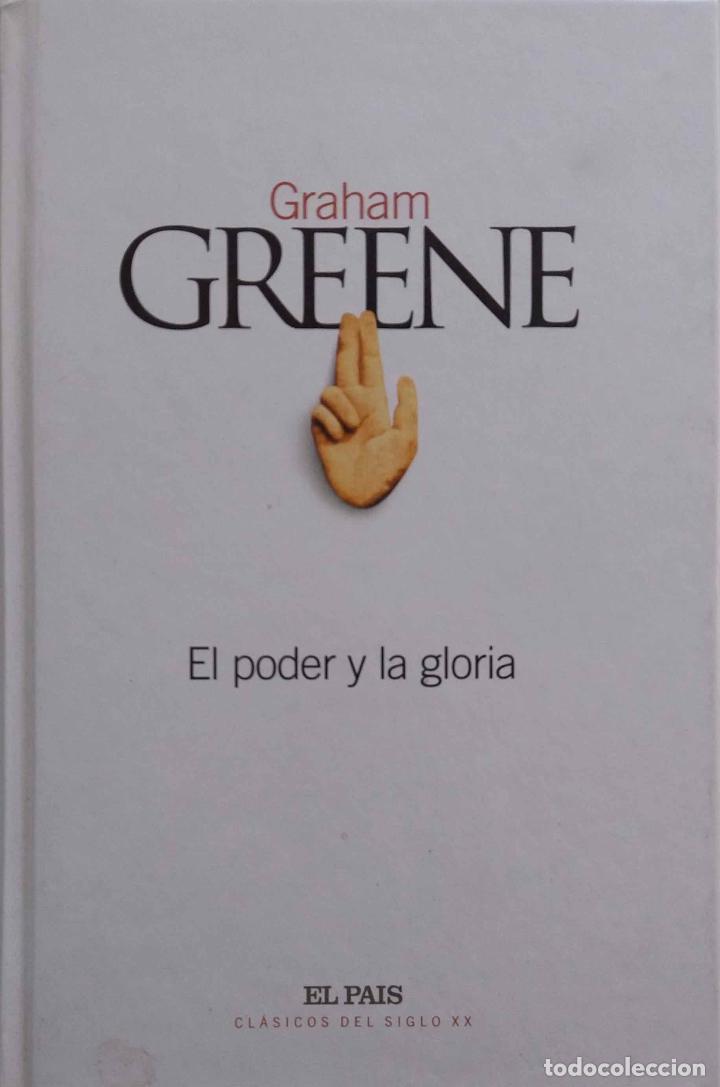 Libros de segunda mano: GRAHAM GREENE. EL PODER Y LA GLORIA. LIBRO EL PAIS - Foto 1