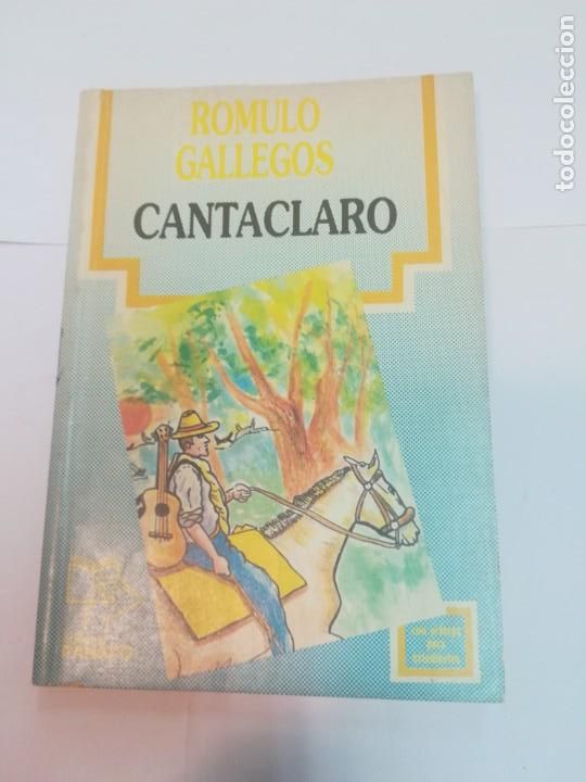 Libros de segunda mano: ROMULO GALLEGOS Cantaclaro SA2811 - Foto 1