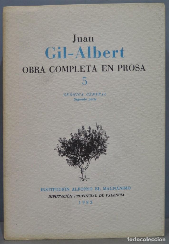 Libros de segunda mano: OBRA COMPLETA EN PROSA. GIL-ALBERT. TOMO 5 - Foto 1