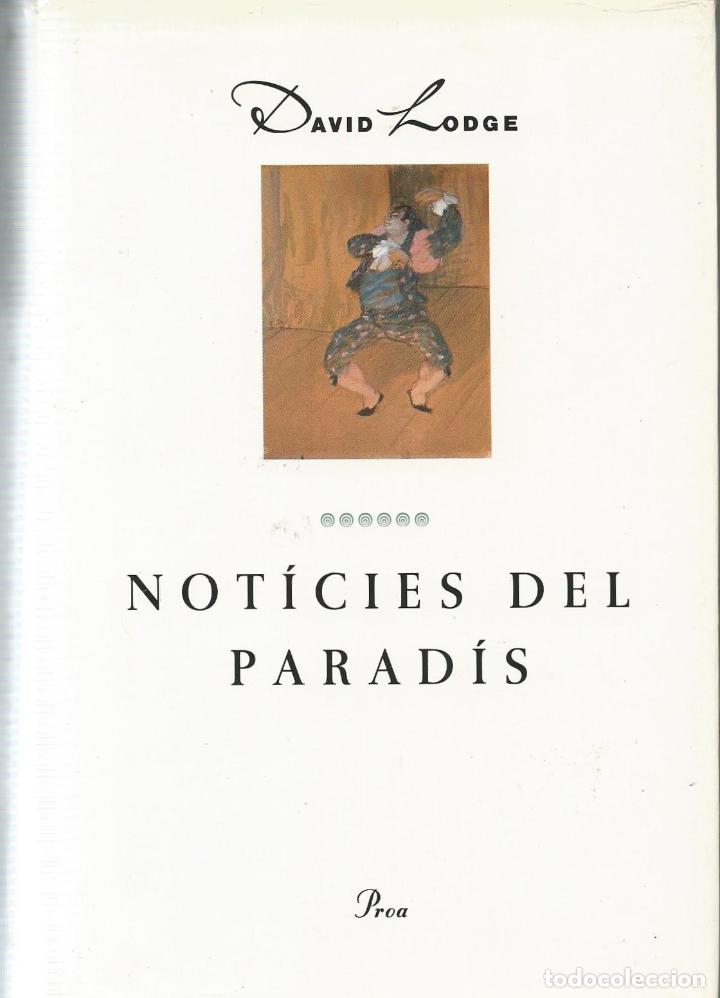 Libros de segunda mano: Not&iacute;cies del parad&iacute;s - David Lodge - Foto 1