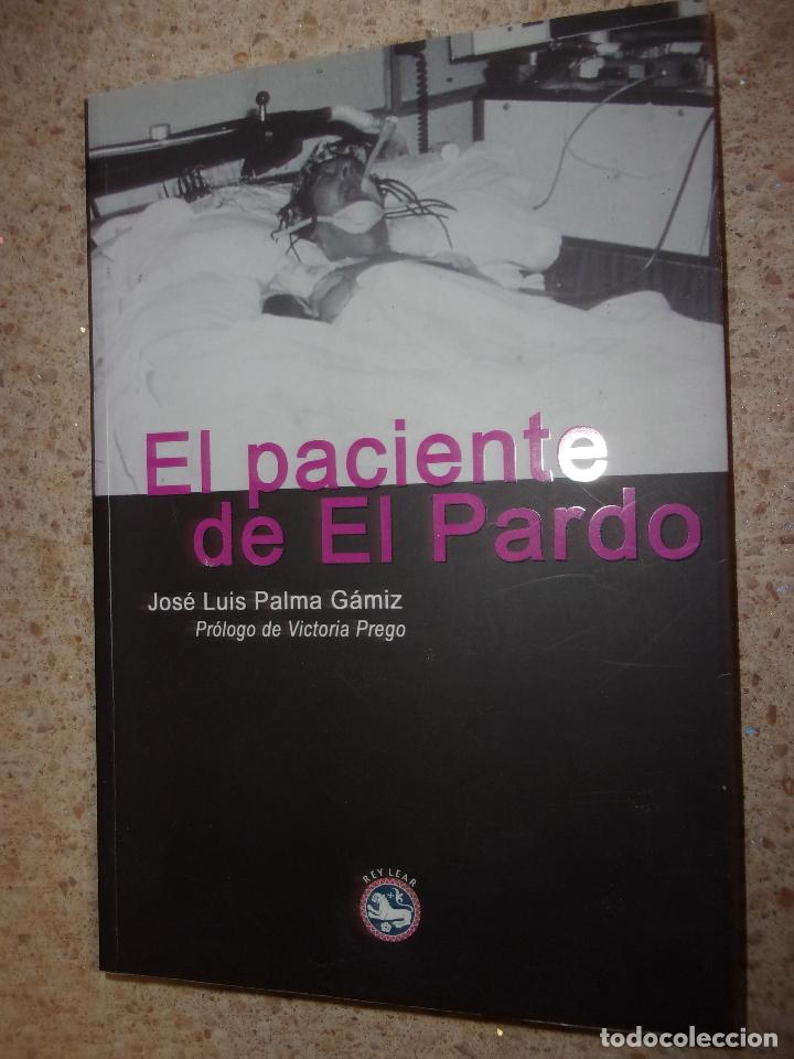Libros de segunda mano: EL PACIENTE DE EL PARDO. - Foto 1