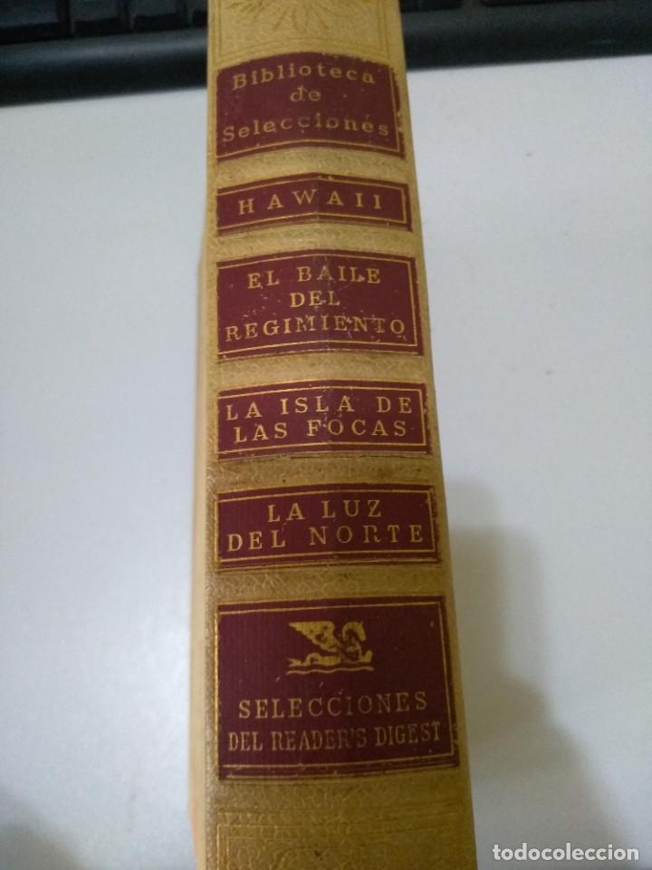 Second hand books: HAWAI EL BAILE DEL REGIMIENTO LA ISLA DE LAS FOCAS LA LUZ DEL NORTE SELEC. DEL READER'S 1960