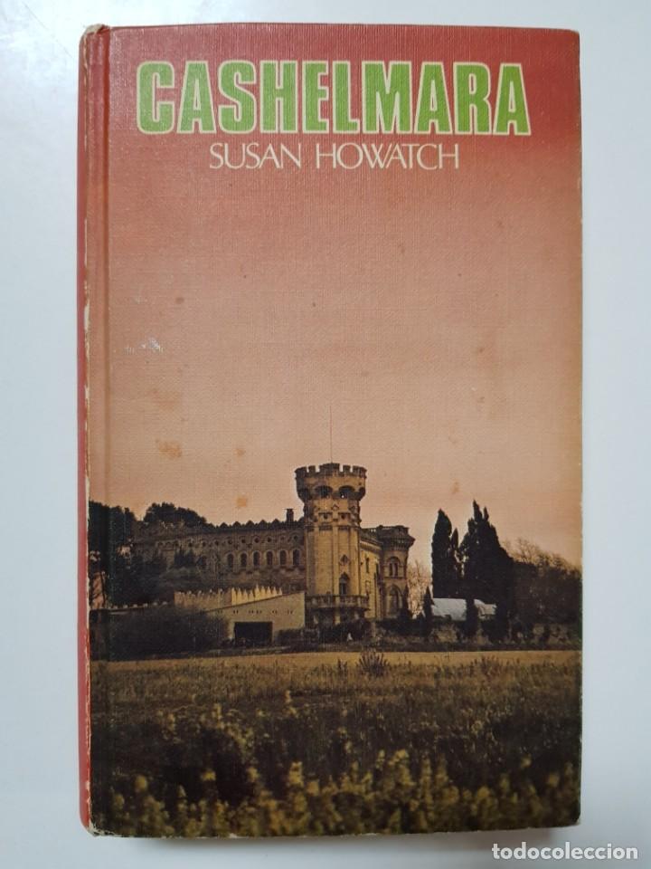 Libros de segunda mano: CASHELMARA. SUSAN HOWATCH. CIRCULO DE LECTORES. 1975 - Foto 1