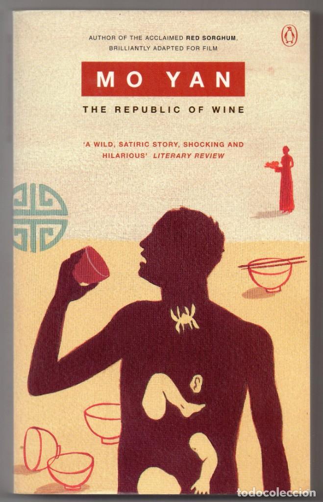 Gebrauchte B&uuml;cher: The republic of wine. Mo yan