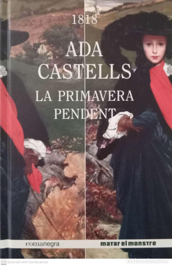 Libros de segunda mano: (1818) La primavera pendent [Ada Castells] - Foto 1