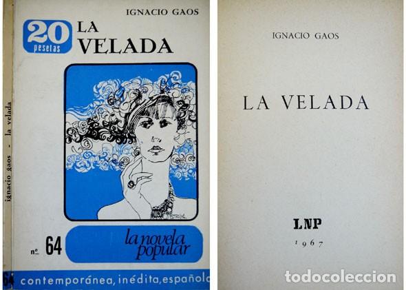 Libros de segunda mano: GAOS, Ignacio. La velada. 1967. - Foto 1