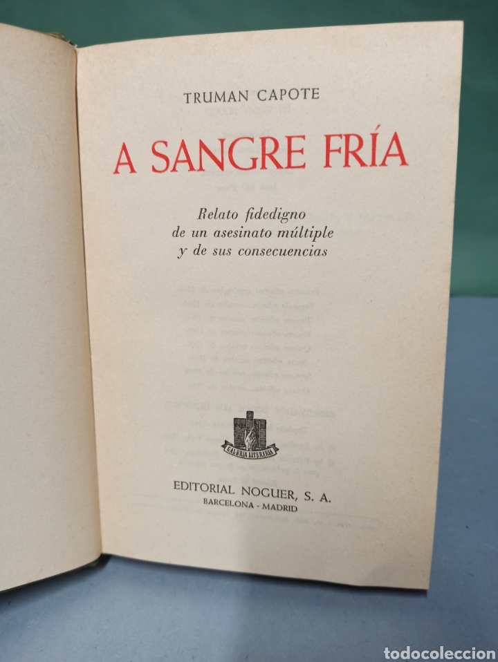 A SANGRE FRÍA DE TRUMAN CAPOTE EDITORIAL NOGUER, S. A. OCTAVA EDICIÓN 1966 (Libros de Segunda Mano (posteriores a 1936) - Literatura - Narrativa - Otros)