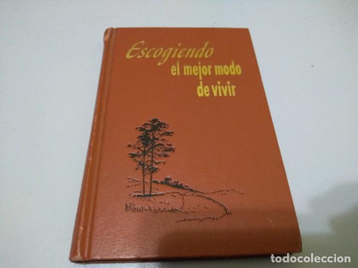 Libros de segunda mano: ESCOGIENDO EL MEJOR MODO DE VIVIR - Foto 1