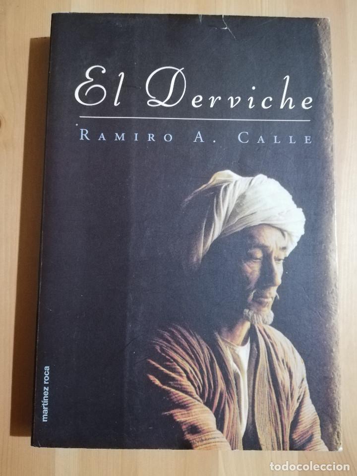 Libros de segunda mano: EL DERVICHE (RAMIRO A. CALLE) - Foto 1
