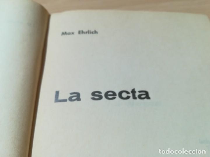 Libros de segunda mano: LA SECTA / MAX EHRLICH / GRIJALBO / AE304 - Foto 7